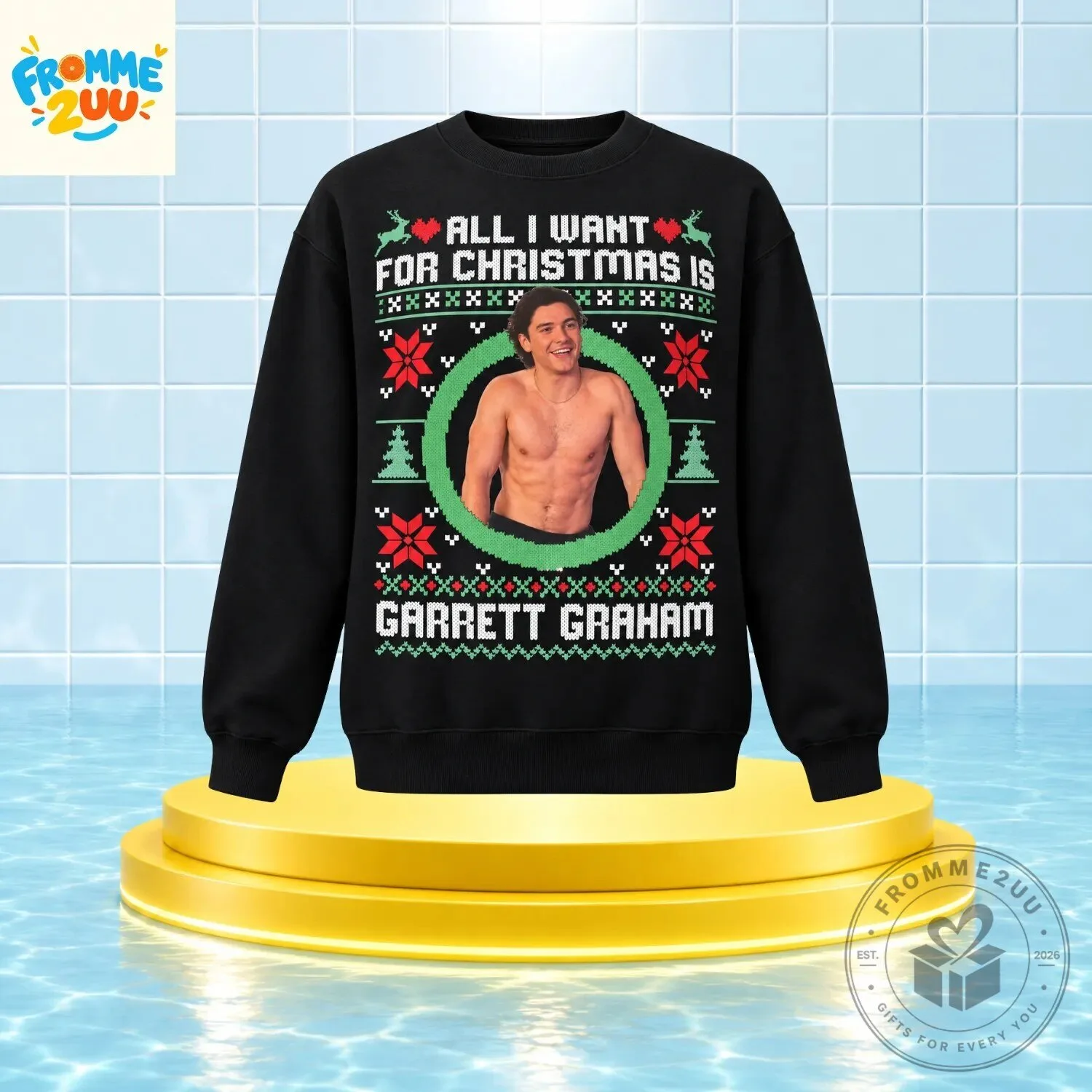 All I Want For Christmas Is Garrett Graham Ugly Sweater